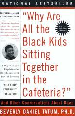 Image of why are all the black kids sitting together in the cafeteria? a book
